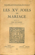 Les XV Joies De Mariage (1963) De Jean Rychner - Sonstige & Ohne Zuordnung