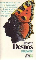 Robert Desnos, Un Poète (1980) De Robert Desnos - Andere & Zonder Classificatie