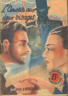L'amour Aux Deux Visages (1947) De Alec D'Ayrolles - Romantiek