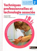 Techniques Professionnelles Et Technologie Associée - 2e Bac Pro Assp (2011) De Blandine Savignac - 12-18 Jahre