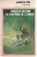 Dorsaï Tome III : La Stratégie De L'erreur (1973) De Gordon Rupert Dickson - Other & Unclassified