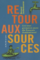 Retour Aux Sources (2008) De Bernard Lecherbonnier - Wörterbücher