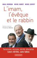 L'imam, L'évêque Et Le Rabbin (2016) De Michel Dubost - Godsdienst