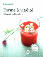 Livre Thermomix - Forme Et Vitalité (2015) De Collectif - Gastronomie