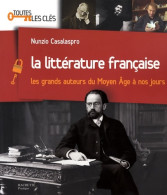 La Littérature Française (2007) De Nunzio Casalaspro - Andere & Zonder Classificatie