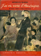 J'ai Vu Vivre L'Amérique (1957) De Georges Blond - Histoire