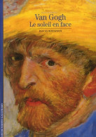 Van Gogh : Le Soleil En Face (2009) De Pascal Bonafoux - Kunst