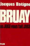 Bruay, Un Juge Vous Fait Juge (1975) De Batigne Jacques - Altri & Non Classificati
