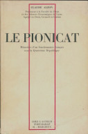 Le Pionicat (1963) De Claude Alzon - Altri & Non Classificati