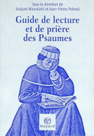 Guide De Lecture Et De Prière Des Psaumes (2008) De Jacques Nieuviarts - Godsdienst