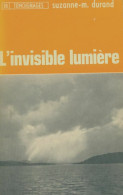 L'invisible Lumière (1971) De Suzanne-Marie Durand - Godsdienst
