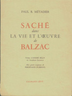 Saché Dans La Vie Et L'oeuvre De Balzac (1950) De Paul Métadier - Altri & Non Classificati