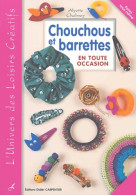 Chouchous Et Barrettes En Toute Occasion (2004) De Alyette Chalmey - Tuinieren