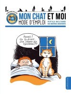 Mon Chat Et Moi Mode D'emploi (2014) De Gilles Bonotaux - Dieren