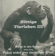 Sittigs Tierleben III (0) De Ernst Tierischen - Kunst