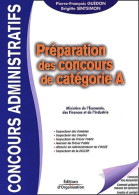 Préparation Des Concours De Catégorie A (2002) De Pierre-François Guédon - 18 Ans Et Plus