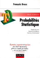 Probabilités Statistiques. Rappels De Cours Questions De Réflexion Exercices D'Entrainement (1997) De F - Wissenschaft