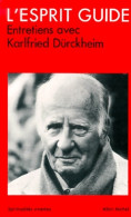 L'esprit Guide, Entretiens Avec Karlfried Durckheim (1985) De Frantz Woerly - Altri & Non Classificati