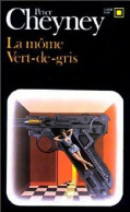 La Môme Vert-de-gris (1982) De Peter Cheyney - Sonstige & Ohne Zuordnung