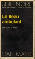 Le Fléau Ambulant (1972) De Joyce Porter - Sonstige & Ohne Zuordnung