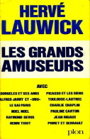 Les Grands Amuseurs (1969) De Hervé Lauwick - Humour