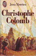 Christophe Colomb (1986) De Jean Merrien - Storici