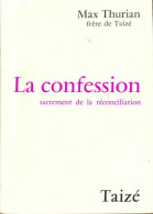 La Confession : Sacrement De La Réconciliation (1977) De Max Thurian - Religion