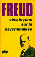 Cinq Leçons Sur La Psychanalyse (1977) De Sigmund Freud - Psychology/Philosophy