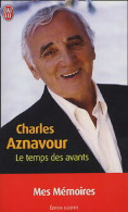 Le Temps Des Avants (2005) De Charles Aznavour - Biographien