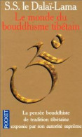 Le Monde Du Bouddhisme Tibétain (1998) De Dalaï-Lama - Other & Unclassified
