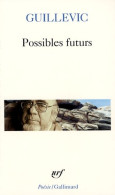Possibles Futurs (2007) De Eugène Guillevic - Andere & Zonder Classificatie