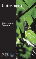 Outre-mort (2001) De Jean-François Coatmeur - Sonstige & Ohne Zuordnung