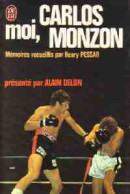 Moi, Carlos Monzon (1978) De Carlos Monzon - Sport