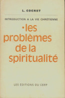 Les Problèmes De La Spiritualité (1967) De Louis Cognet - Religión