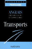 Anglais Des Transports (1992) De Collectif - Altri & Non Classificati