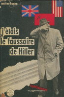 J'étais Le Faussaire De Hitler (1956) De Walter Hagen - War 1939-45