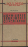 Menuiserie Serrurerie Quincaillerie (1971) De G. Brigaux - Sciences