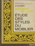 Étude Des Styles Du Mobilier (1977) De André Aussel - Decoración De Interiores