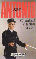 Circulez ! Y'a Rien à Voir (1987) De San-Antonio - Other & Unclassified