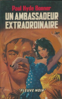 Un Ambassadeur Extraordinaire (1964) De Bonner Paul Hyde - Sonstige & Ohne Zuordnung