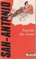 Fais-moi Des Choses (1990) De San-Antonio - Other & Unclassified