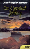 On L'appelait Johnny (1979) De Jean-François Coatmeur - Sonstige & Ohne Zuordnung