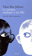 Le Racisme Expliqué à Ma Fille (1998) De Tahar Ben Jelloun - Scienza