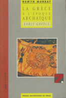 La Grèce à L'époque Archaïque (1995) De Oswyn Murray - History