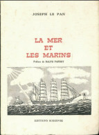 La Mer Et Les Marins (1968) De Joseph Le Pan - Andere & Zonder Classificatie