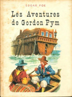 Les Aventures De Gordon Pym (1964) De Edgar Allan Poe - Auteurs Classiques