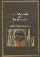 Le Monde De Magie (1975) De Collectif - Esotérisme