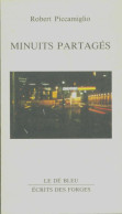 Minuits Partagés (1993) De Robert Piccamiglio - Other & Unclassified