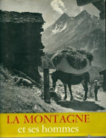 La Montagne Et Ses Hommes (1965) De Michel Boutron - Natur