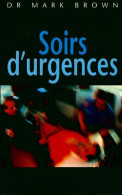 Soirs D'urgence (1999) De MarK Brown - Santé